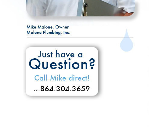 Mike Malone, Owner Malone Plumbing, Inc.